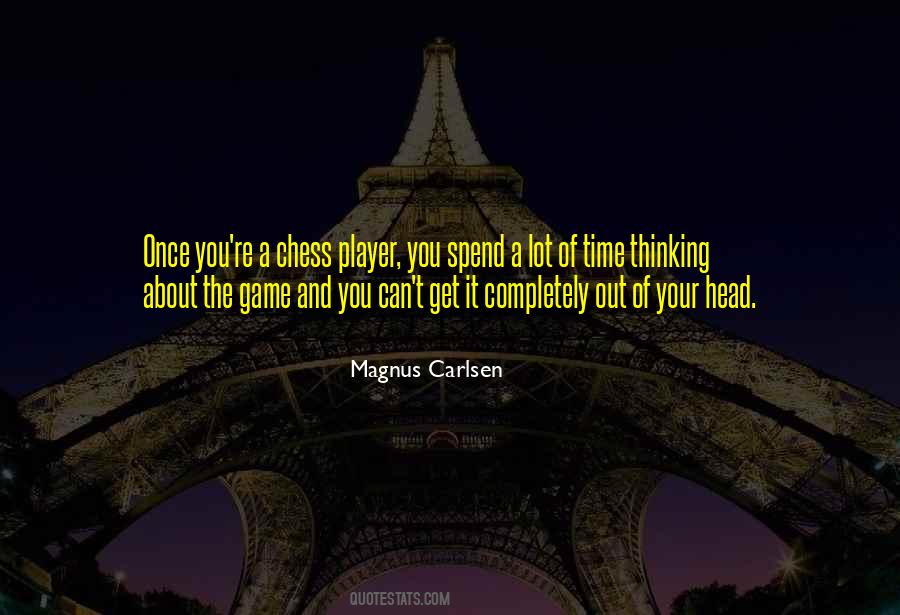 Chess Player Quotes #1587767