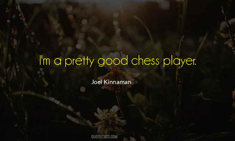 Chess Player Quotes #796789