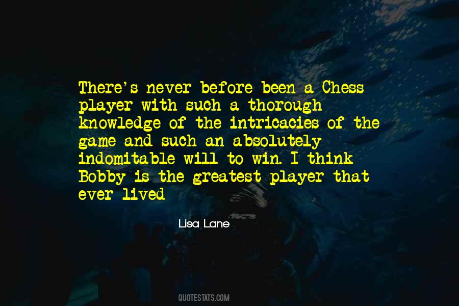 Chess Player Quotes #830615
