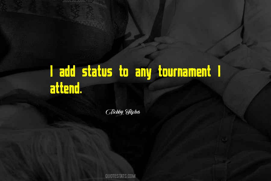 Chess Tournament Quotes #662693