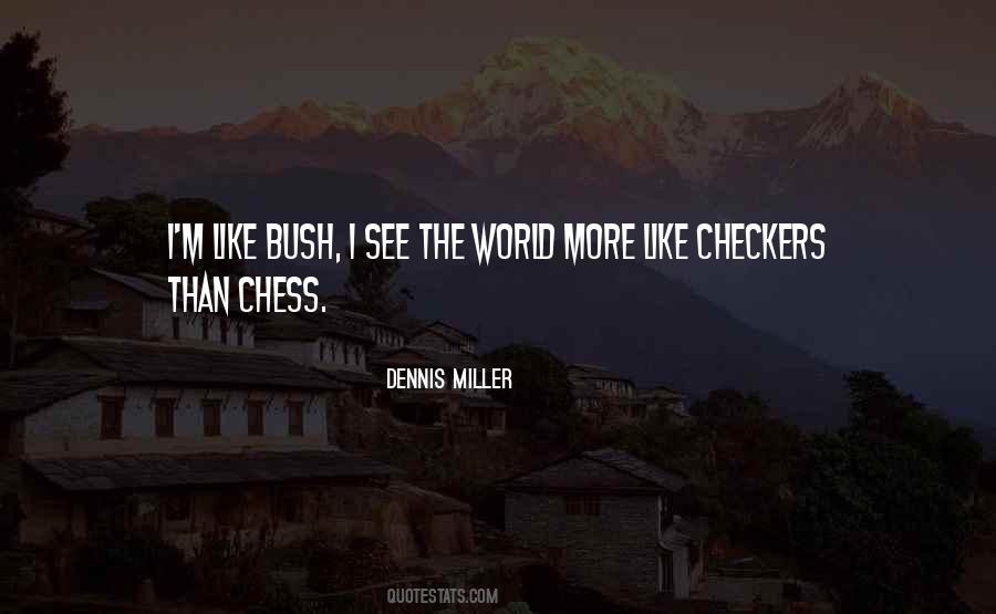 Chess Vs Checkers Quotes #750267