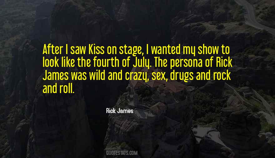 Sex And Drugs And Rock And Roll Quotes #34009