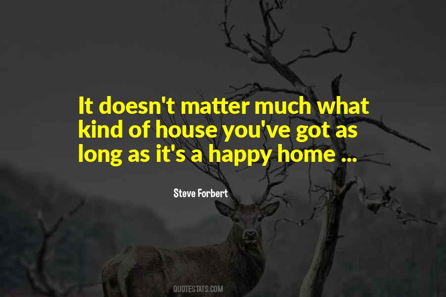 A Happy Home Quotes #1047662