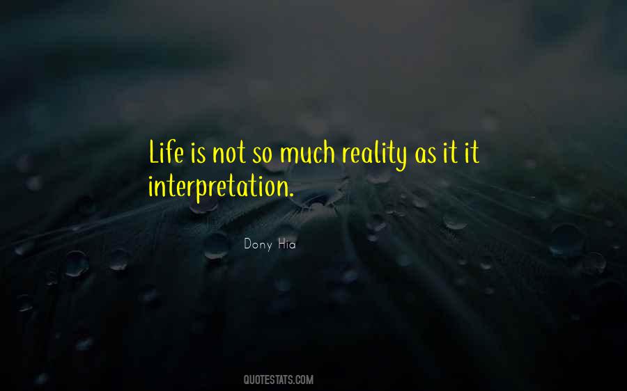 Quotes About Life Interpretation #627575