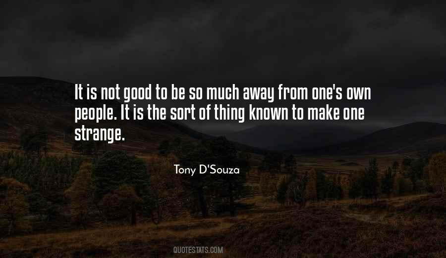 Tony D Souza Quotes #247629