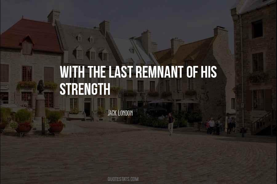 The Remnant Quotes #55083