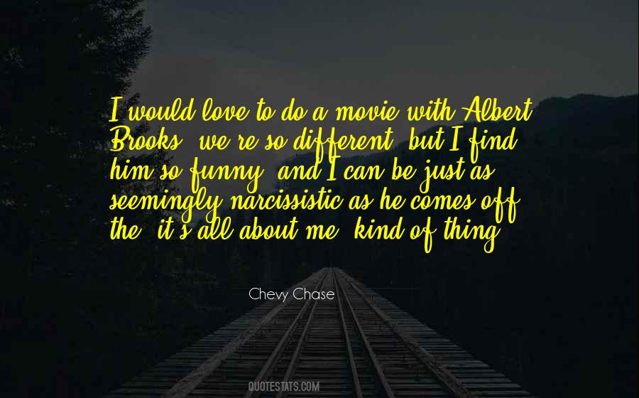 Chevy Chase Movie Quotes #1209437