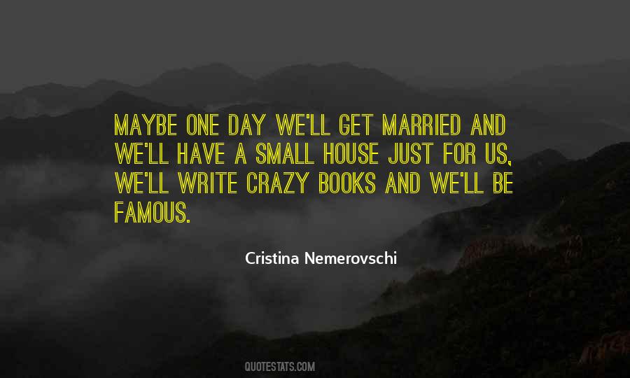 Day You Get Married Quotes #191915