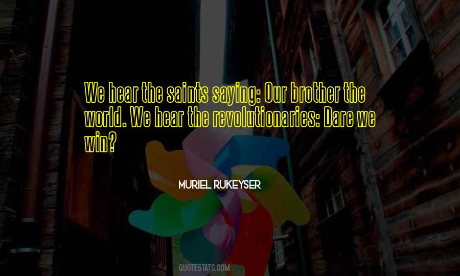 Quotes About The Revolutionaries #1687090