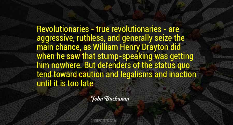 Quotes About The Revolutionaries #202168