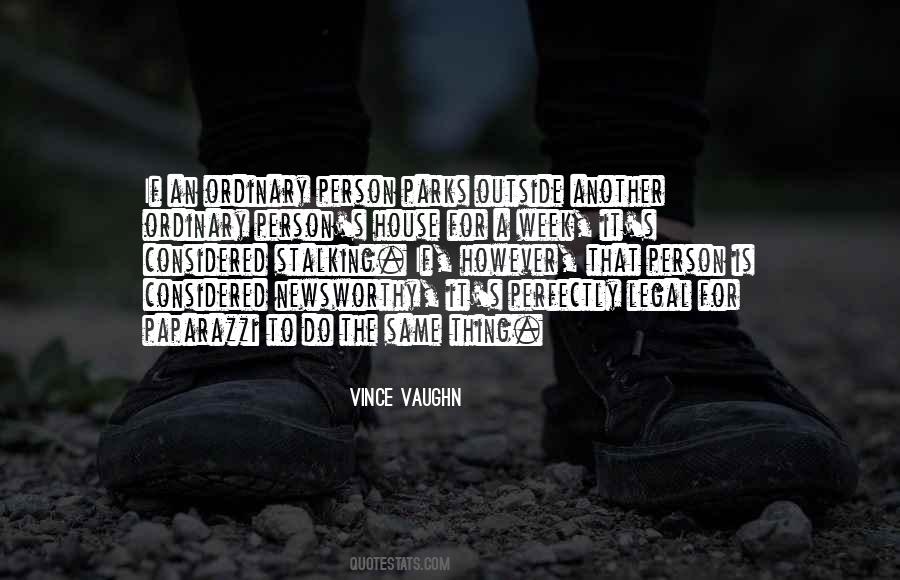 Perfectly Legal Quotes #1462773