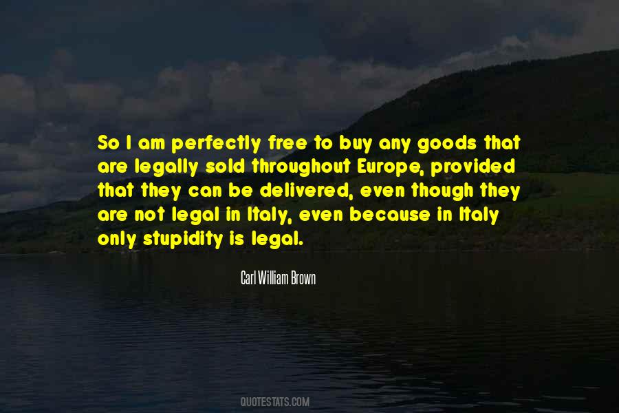 Perfectly Legal Quotes #379652