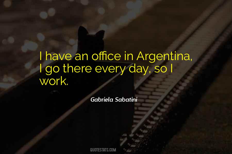 Sabatini Gabriela Quotes #611386