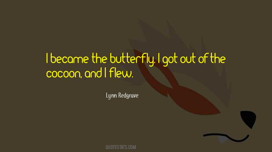 Butterfly Cocoon Quotes #1766984