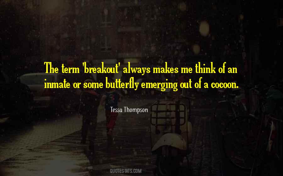 Butterfly Cocoon Quotes #324004