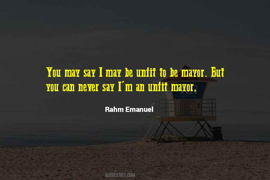Mr Mayor Quotes #1858387