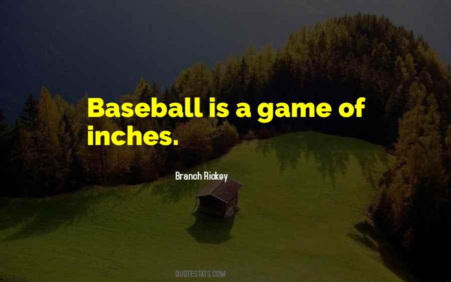 Game Of Baseball Quotes #401870