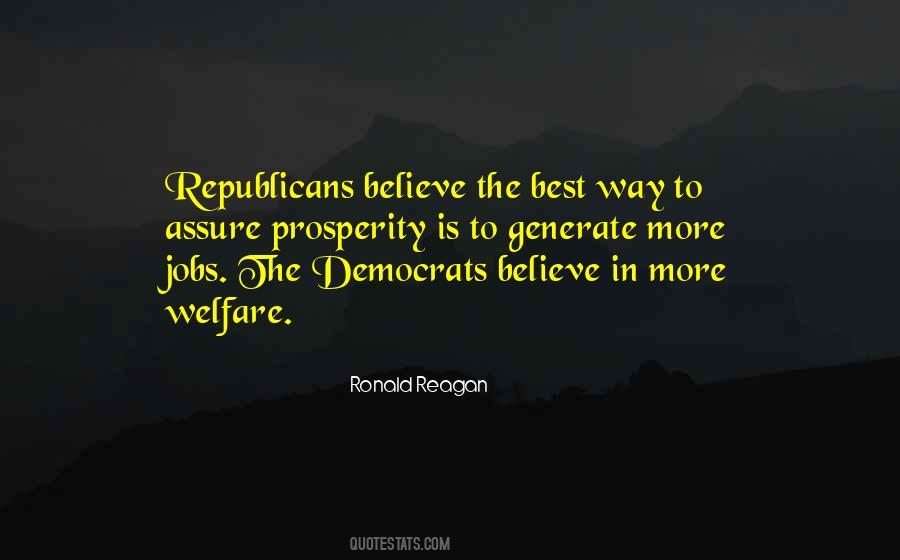 Ronald Reagan Welfare Quotes #1852641