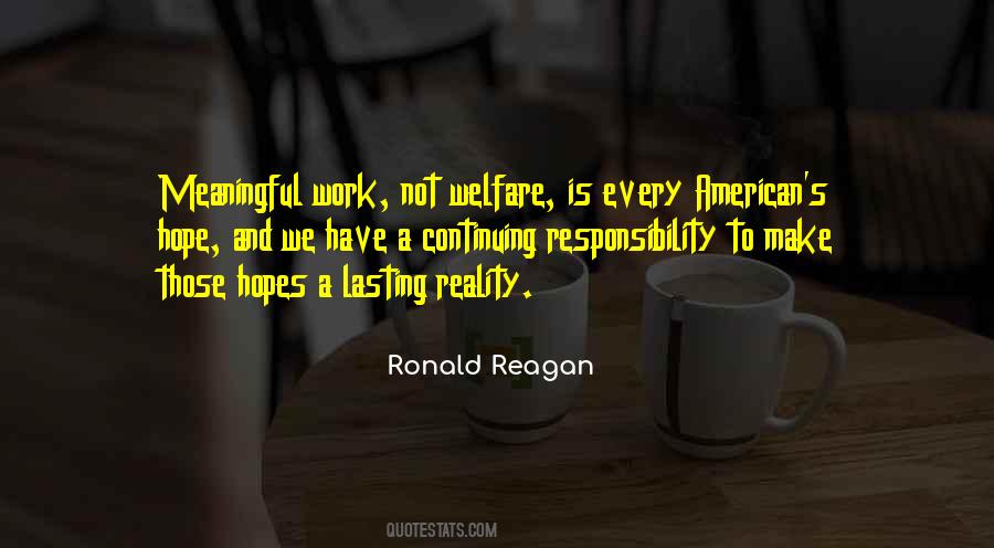 Ronald Reagan Welfare Quotes #650035