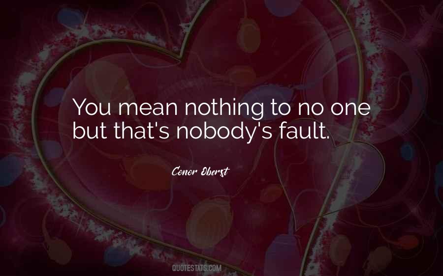Mean Nothing Quotes #1286181