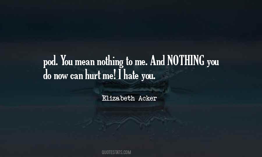 Mean Nothing Quotes #263421
