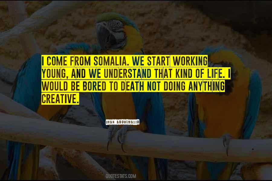 Quotes About Life In Somalia #1645353