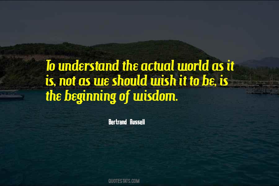 Beginning Of Wisdom Quotes #1002659