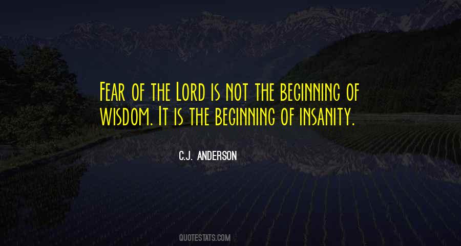 Beginning Of Wisdom Quotes #1286681