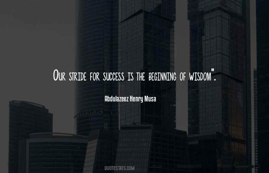 Beginning Of Wisdom Quotes #1335208