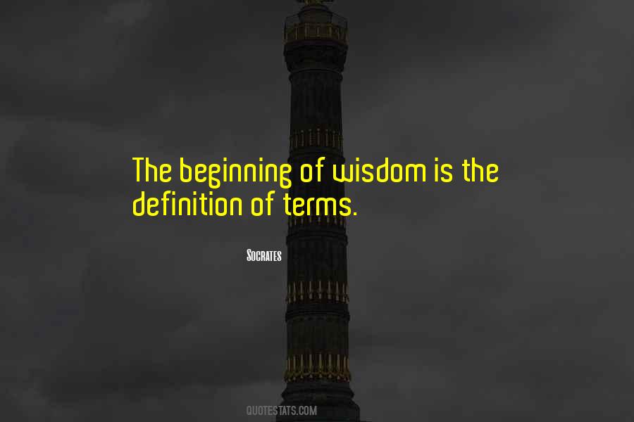 Beginning Of Wisdom Quotes #1454181