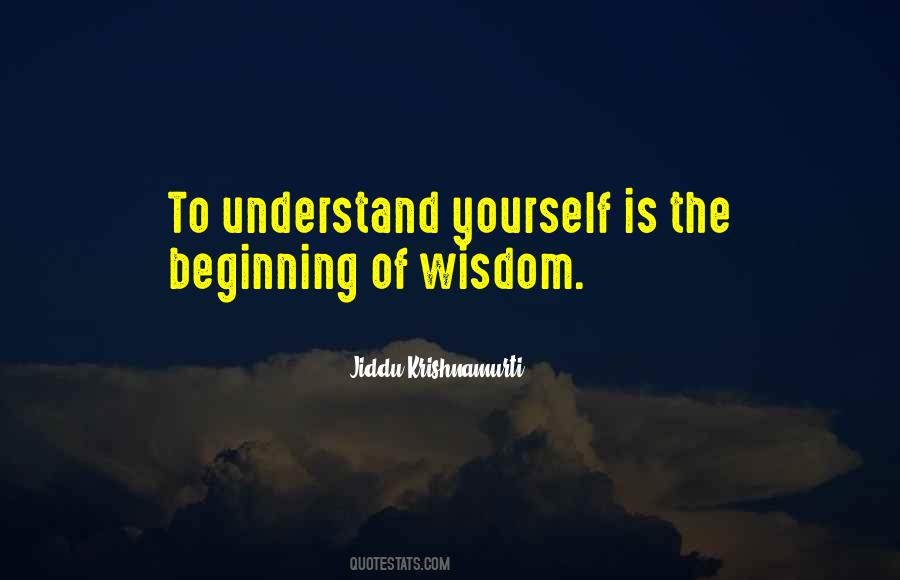Beginning Of Wisdom Quotes #1527223