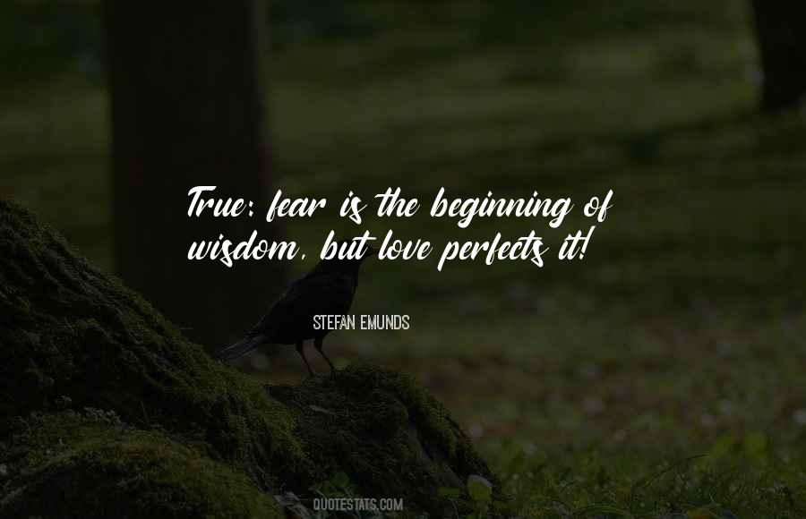 Beginning Of Wisdom Quotes #796556