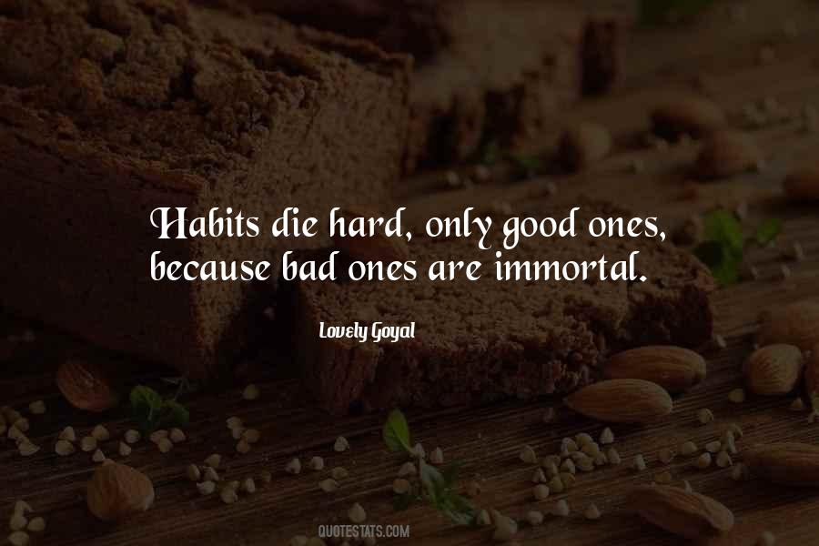 Some Bad Habits Quotes #107164