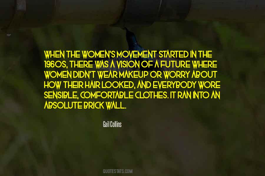 The Women S Movement Quotes #168009