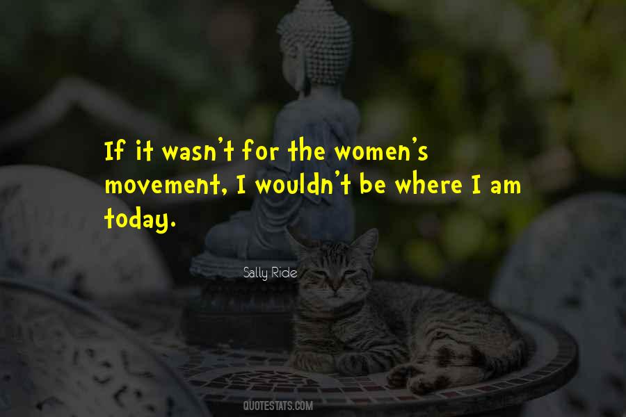 The Women S Movement Quotes #176995