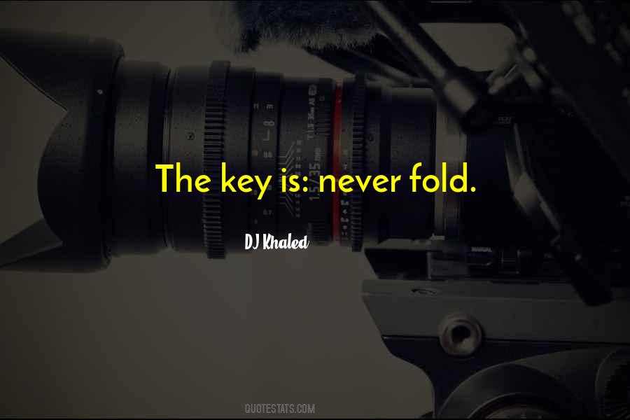 Dj Khaled They Quotes #517347