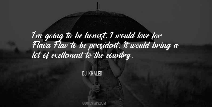 Dj Khaled They Quotes #751384