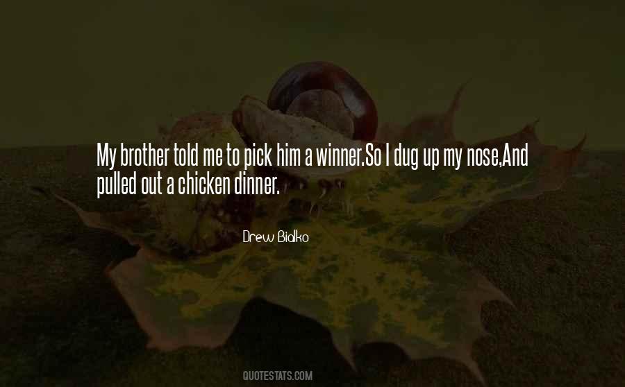 Chicken Dinner Quotes #1773010