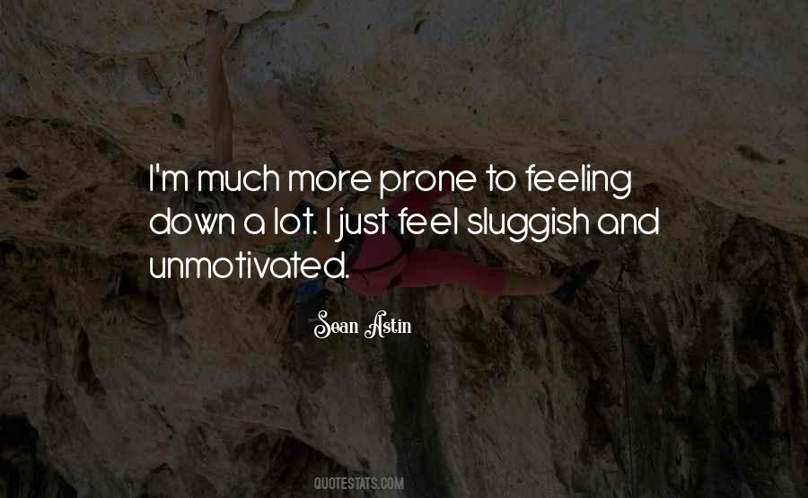 When Your Unmotivated Quotes #1039900