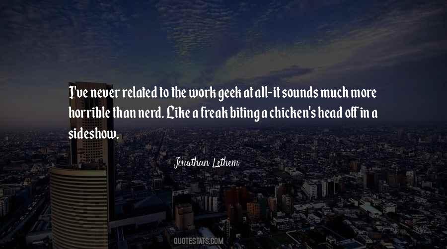 Chicken Head Quotes #422150