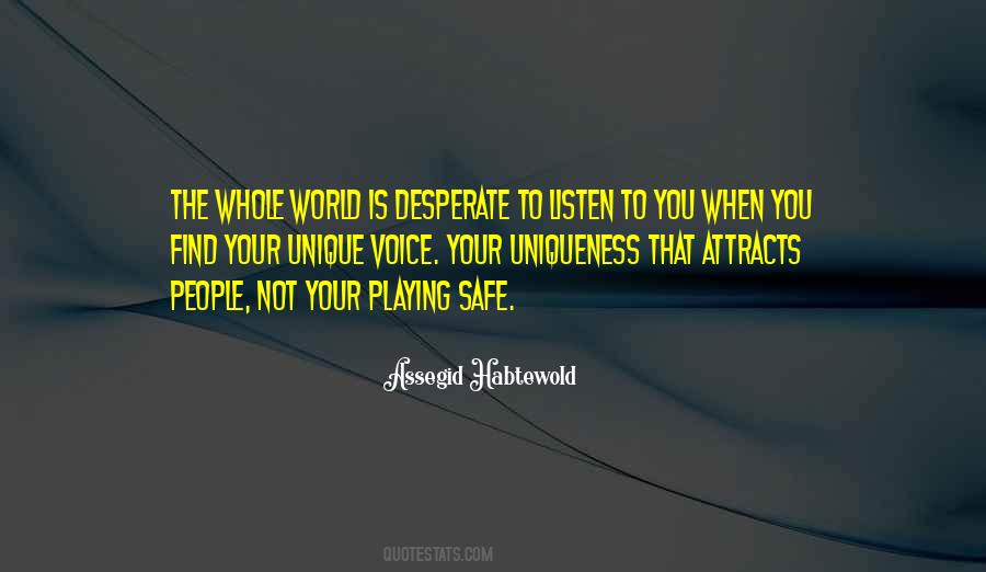 Some People Are So Desperate Quotes #189249