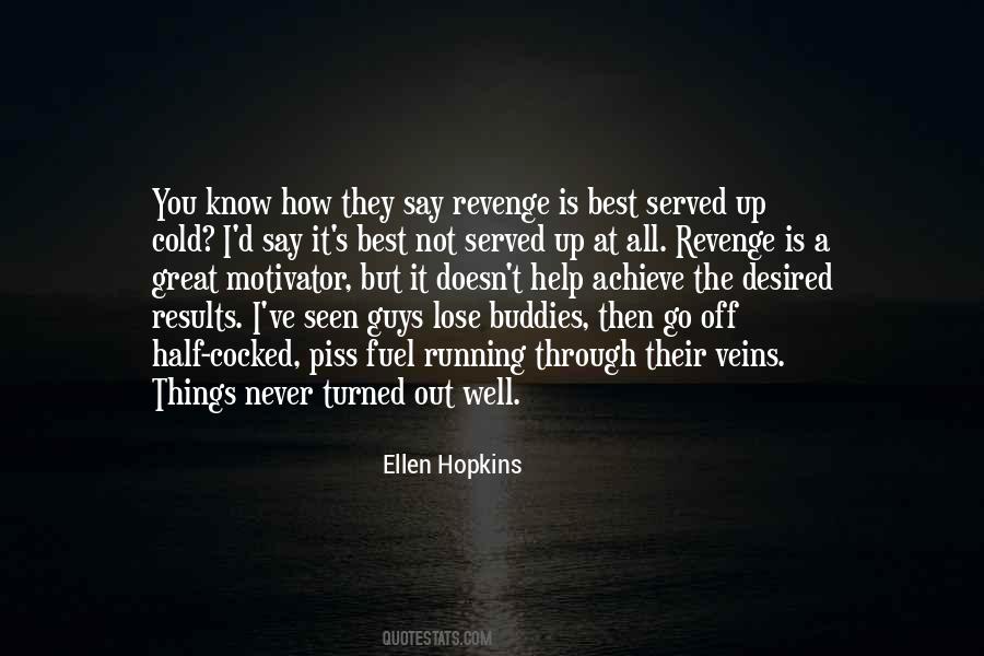 Quotes About The Revenge #4532