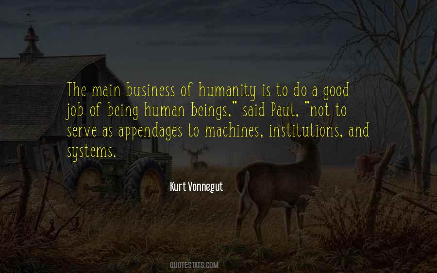 Humanity Is Good Quotes #1117926