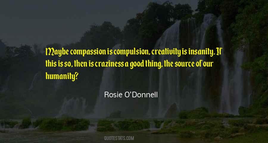 Humanity Is Good Quotes #258970