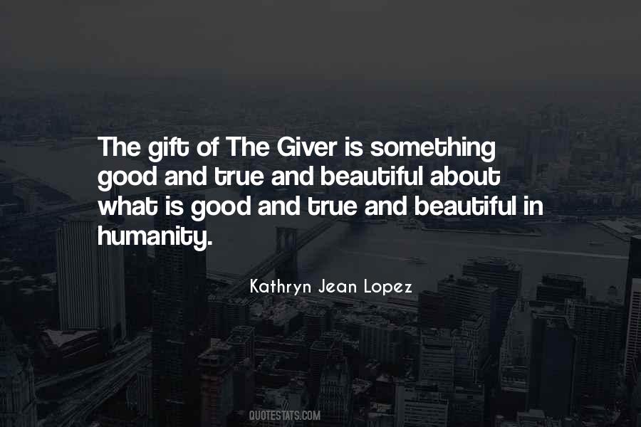 Humanity Is Good Quotes #384329