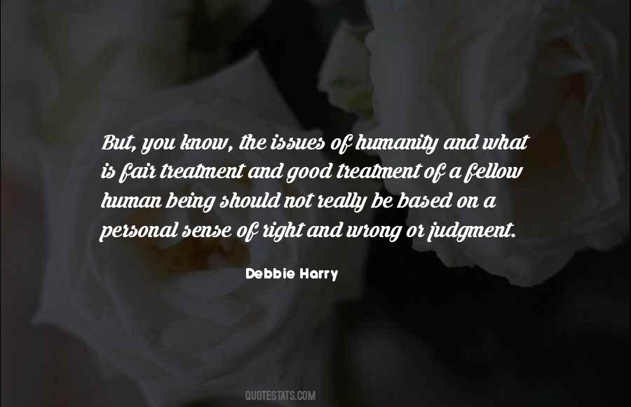 Humanity Is Good Quotes #810571