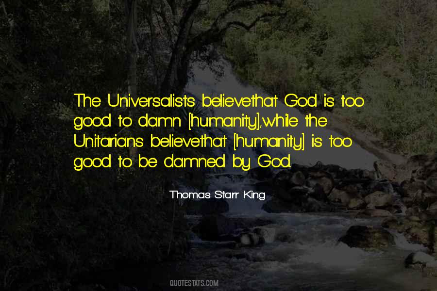 Humanity Is Good Quotes #981848