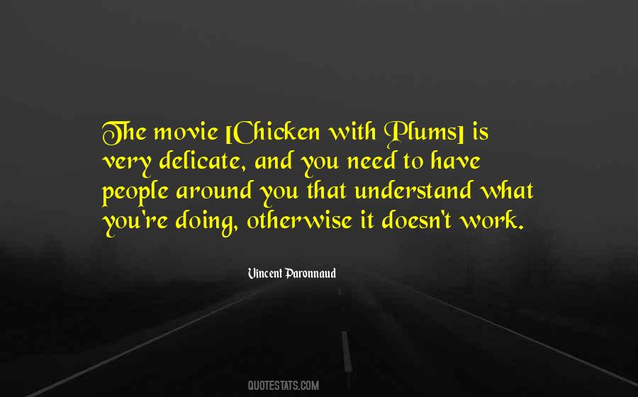 Chicken With Plums Quotes #393333