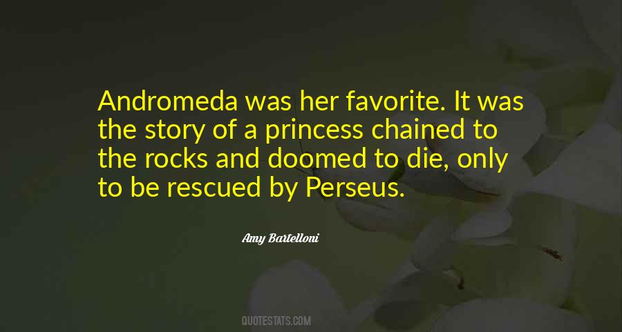 Princess Andromeda Quotes #1624834