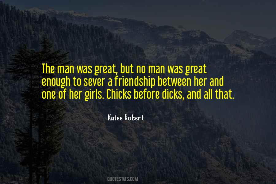 Chicks Before Quotes #131350